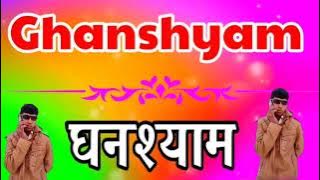 Ghanshyam_name_ringtone ghanshyampandyanistudio mo 9327986885 #singer ghanshyam