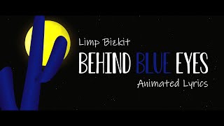 Behind Blue Eyes - Limp Bizkit (Animated Lyrics) screenshot 4