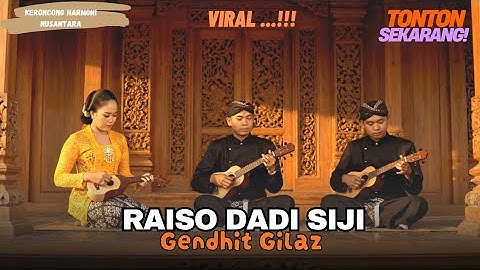 RAISO DADI SIJI - GENDHIT GILAZ (KERONCONG REMIX COVER) | VERSI KERONCONG HARMONI TERBARU 2025