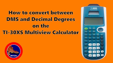 How to convert Degrees, Minutes, Seconds and Decimal Degrees on the TI-30XS Multiview Calculator