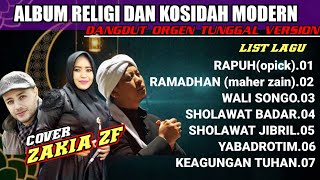 ALBUM DANGDUT RELIGI DAN KOSIDAH MODERN || MUSIK ORGEN TUNGGAL VERSION ||@ZFchanel-bf2xm