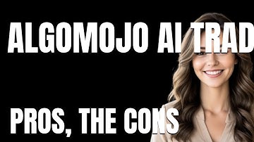 Algomojo AI Trading Bot App  The Pros The Cons