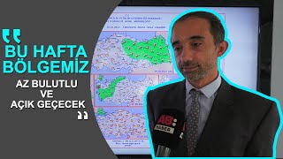 Yeni haftada hava durumunu nasıl olacak?