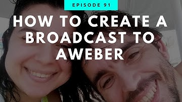 How To Create A Broadcast To Aweber - Sending Emails In Aweber