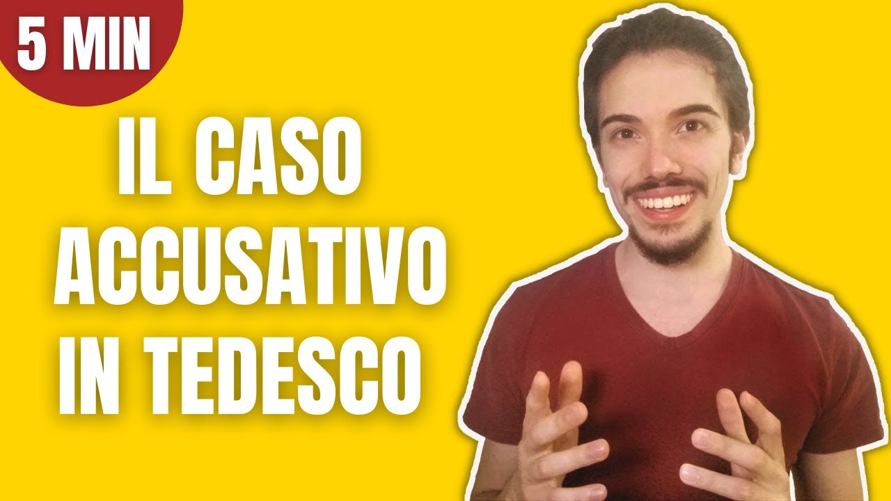 Accusativo tedesco (spiegazione in 5 minuti)