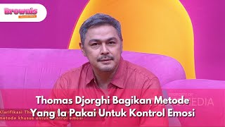 Download Lagu Thomas Djorghi Bagikan Metode Yang Ia Pakai Untuk Kontrol Emosi - BROWNIS (8/9/25) P3 MP3 Download Lagu Thomas Djorghi Bagikan Metode Yang Ia Pakai Untuk Kontrol Emosi - BROWNIS (8/9/25) P3 MP3