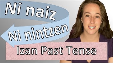 Intransitive Izan PAST TENSE | Learn Basque GRAMMAR