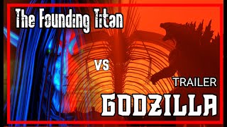 Godzilla vs The Founding Titan Trailer - [SFM]