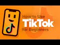 How To Use TikTok App: TikTok Tutorial For Beginners [2023]