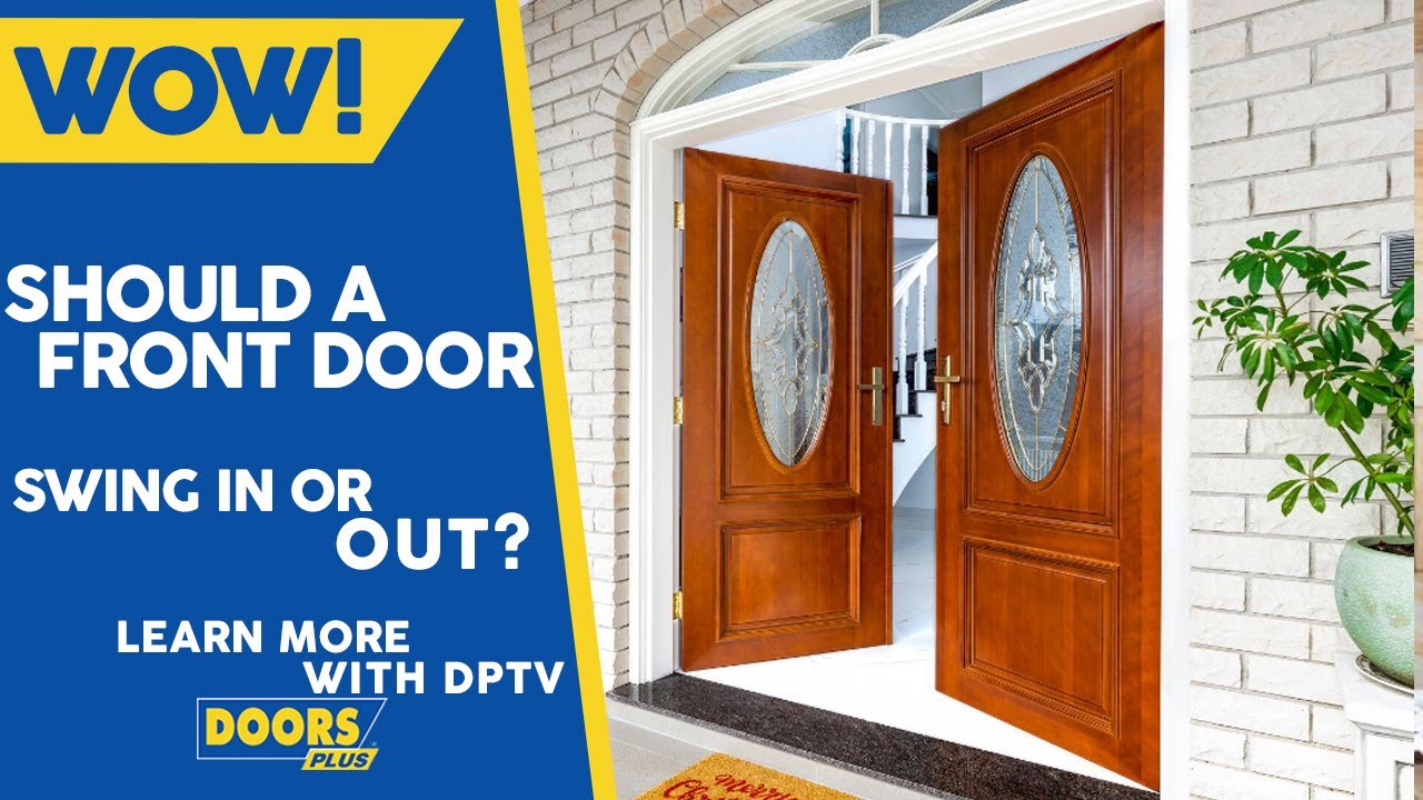 Can Front Doors Open Outwards?