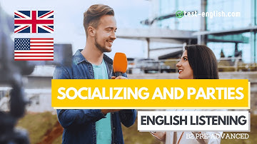 Socializing and Parties – B2 English Listening Test