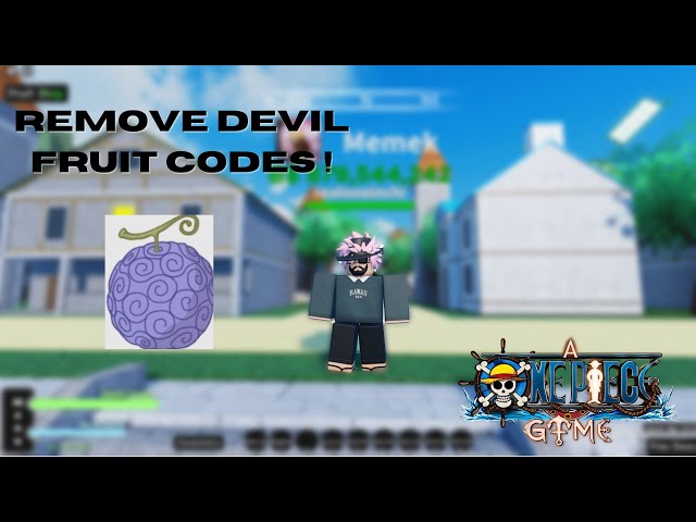 EXPIRED]CODE TO REMOVE DEVIL FRUIT! A 0NE PIECE GAME 