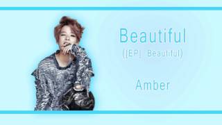 [Rom/Han/Eng] Amber (Fx) - Beautiful Lyrics