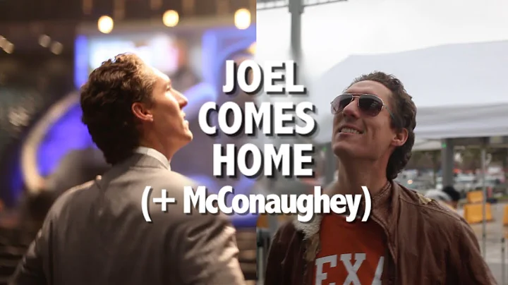 Joel Comes Home (+ McConaughey)