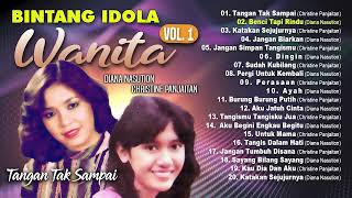 BINTANG IDOLA WANITA VOL. 1 - Diana Nasution, Christine Panjaitan