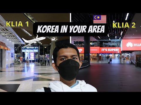 Korea in your Area (Malaysia): Korea in Kuala Lumpur International Airport [KLIA 1 & 2]✈️