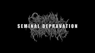 SEMINAL DEPRAVATION - PATH OF WORM [OFFICIAL PLAYTHROUGH] (2022) SW EXCLUSIVE