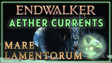 All Mare Lamentorum Aether Current Locations | FFXIV Endwalker