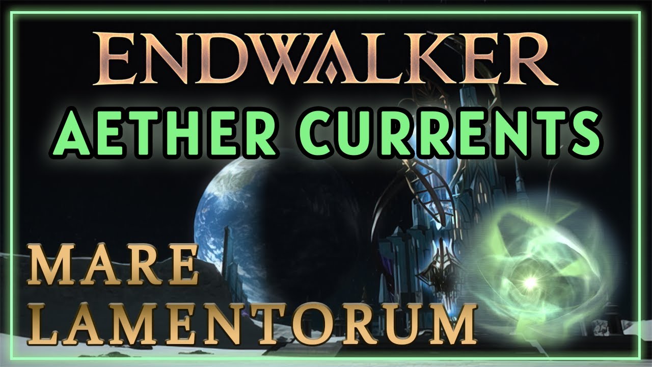 All Mare Lamentorum Aether Current Locations FFXIV Endwalker YouTube all-mare-lamentorum-aether-current-locations-ffxiv-endwalker-youtube