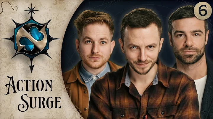 Action Surge Episode 6 | Natural Six D&D Post Show | D&D 5e