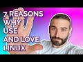 7 Reasons Why I use and Love Linux