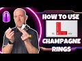 HOW TO USE L-STYLE CHAMPAGNE RINGS