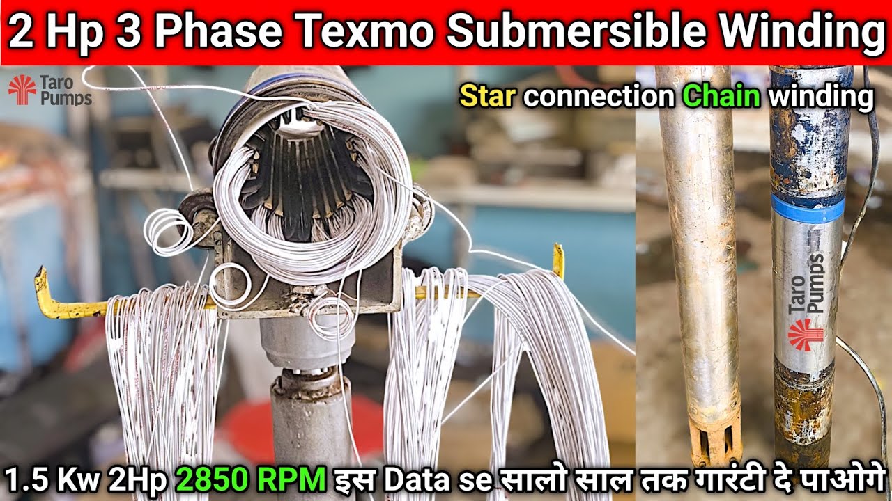 2 Hp 3 Phase Texmo Submersible Winding Star connection Chain winding 1.5 Kw 2Hp 2850 RPM