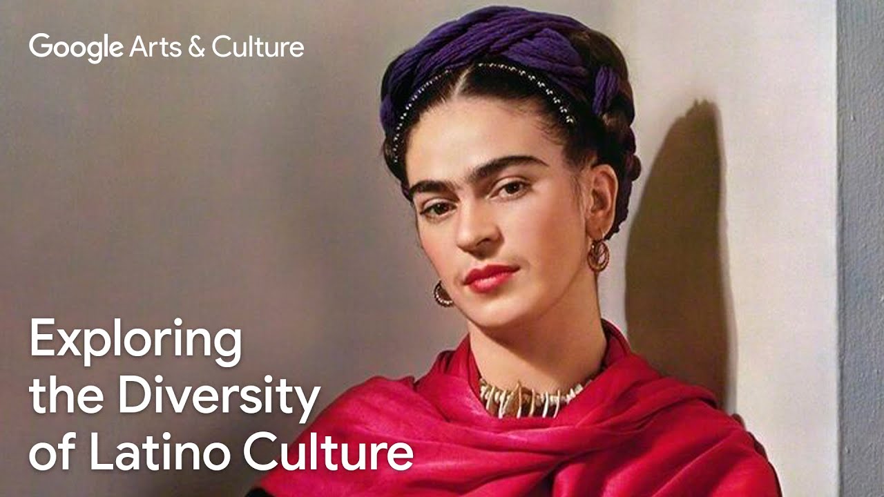 Celebrate HISPANIC HERITAGE Month | Google Arts & Culture