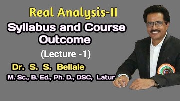 Math | B.Sc.S.Y. | Real Analysis-2 | Syllabus and Pattern | Lect.1 | Dr. S. S. Bellale | DSCL