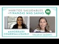 Cómo ahorrar comiendo más saludable, con Valeria Lozano