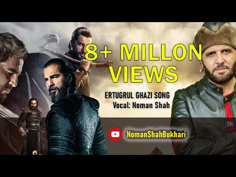 Dirilis Ertugrul Theme Song in Urdu | Ertugrul Ghazi by Noman Shah