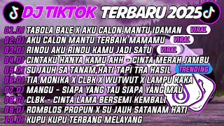 Download Lagu DJ TIKTOK TERBARU 2025🎵DJ TABOLA BALE X AKU CALON MANTU IDAMAN🎵DJ AKU CALON MANTU TERBAIK MAMAMU MP3 Download Lagu DJ TIKTOK TERBARU 2025🎵DJ TABOLA BALE X AKU CALON MANTU IDAMAN🎵DJ AKU CALON MANTU TERBAIK MAMAMU MP3
