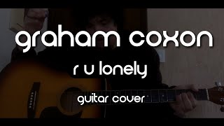 Watch Graham Coxon R U Lonely video