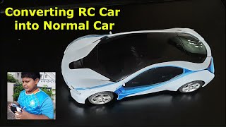 How To Convert Rc Car Into Normal Car