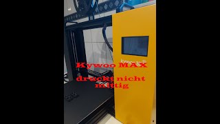 Kywoo 3D MAX druckt nicht mittig