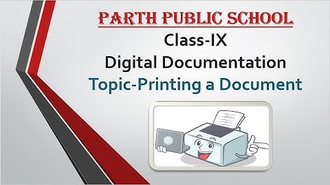 Class-9 Digital Documentation-Printing a document