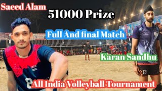 Final match Saeed Alam and company vs Karan sandhu Full Volleyball match