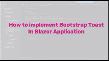 How to implement bootstrap toast in Blazor application