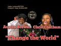 Eric Clapton&#39;s &quot;Change the World&quot; Austin Brown &amp; Chris Chatham (Reaction)