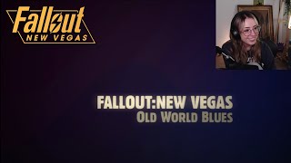 First Time Playing a Fallout Game - Fallout New Vegas Day 19 [Full VOD] Old World Blues DLC 1