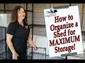 How to organize a storage shed for maximum storage!