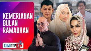 Cumi Top V: Inilah Kegiatan 5 Artis Mualaf Saat Bulan Ramadhan, Nomor 4 Paling Unik