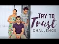 Try to TRUST Challenge | Rimorav Vlogs