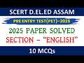 SCERT ASSAM D.EL.ED PET 2026 || ENGLISH PYQ 2025 #scertdeled2026