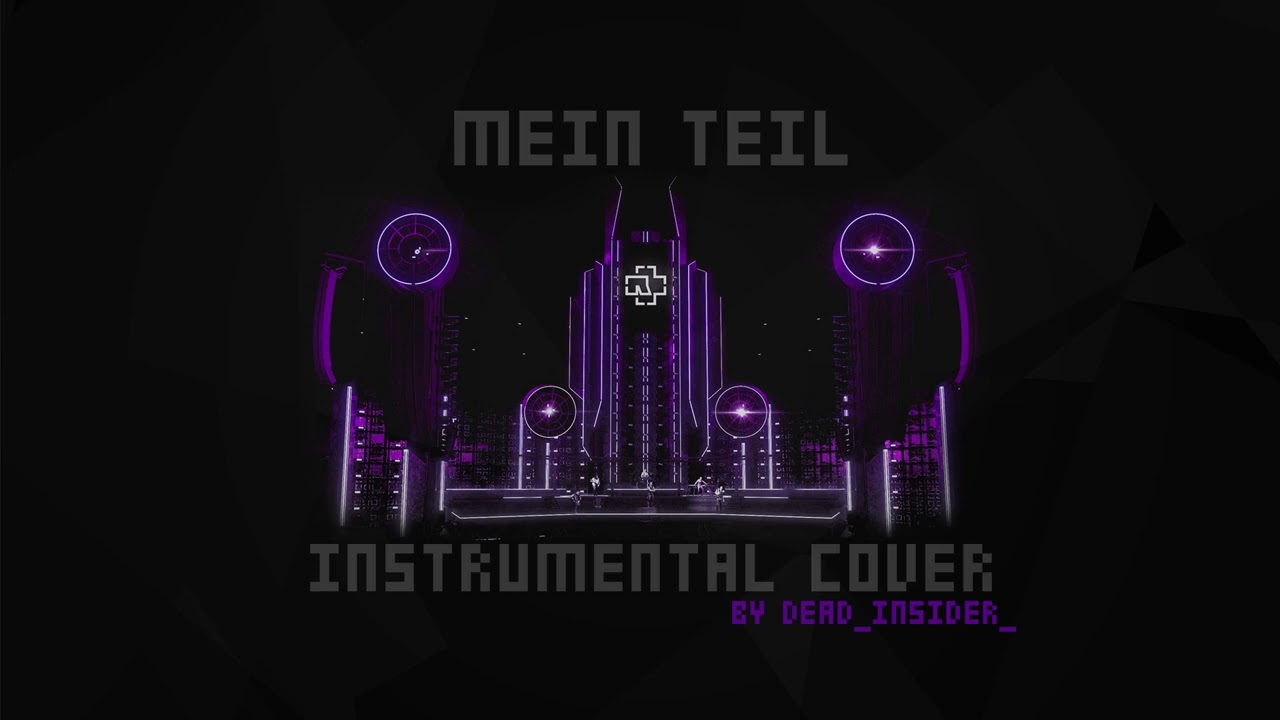 Rammstein - Mein Teil (instrumental cover) [Stadium Tour Version]