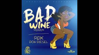 RDX   Bad Gal Wine Clean  (Bad Wine Riddim) March 2014 @CoreyEvaCleanEnt