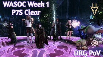FFXIV Dragoon - P7S Week 1 Clear (9,671.3 rDPS)