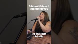 CU #shorts : Interview with #columbus City Council Candidate Lourdes Barroso de Padilla. #ohio
