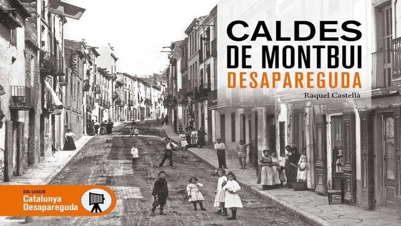 Recomanació: Caldes de Montbui desapareguda