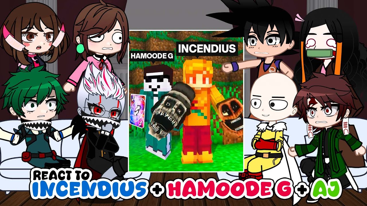 Anime Characters React To HamoodeG | reacts to Minecraft + INCENDIUS & AJ